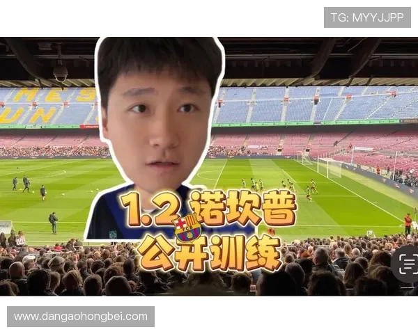 巴萨重返诺坎普进行公开训练球员教练齐聚合影留念展现团队精神